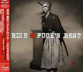 Amazon.co.jp: FUCK'N BEST - RIZE: ミュージック